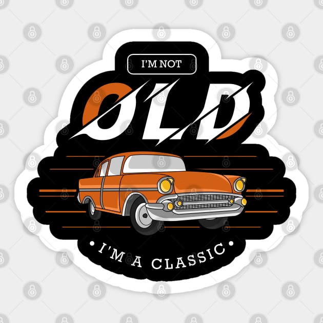 I am not old, I am a classic Sticker by Markus Schnabel